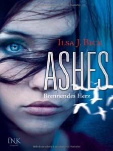 Ashes 01. Brennendes Herz